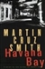 Smith, Martin Cruz | Havana Bay | Signed Bookclub Edition