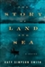 Smith, Katy Simpson | Story of Land and Sea, The | Signed First Edition Copy