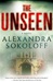 Sokoloff, Alexandra | Unseen, The | Signed First Edition Copy