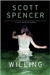 Spencer, Scott | Willing | Signed First Edition Copy