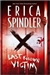 Spindler, Erica | Last Known Victim | Signed First Edition Copy