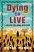 Dying to Live | Stanley, Michael | Double-Signed First Edition Book