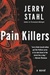 Stahl, Jerry | Pain Killers | Signed First Edition Copy