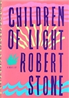 Stone, Robert | Children of Light | Signed First Edition Book