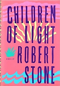 Stone, Robert | Children of Light | Signed First Edition Book