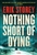 Storey, Erik | Nothing Short of Dying | Signed First Edition Copy