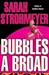 Bubbles a Broad | Strohmeyer, Sarah | Signed First Edition Book