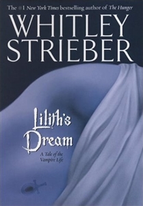 Strieber, Whitley | Lilith's Dream | Signed First Edition Book