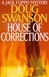 House of Corrections | Swanson, Doug | First Edition Book