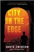 Swinson, David | City on the Edge | Signed First Edition Book