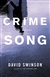 Swinson, David | Crime Song | Signed First Edition Copy