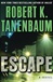 Tanenbaum, Robert K. | Escape | Signed First Edition Copy