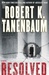 Resolved | Tanenbaum, Robert K. | Signed First Edition Book