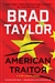 Taylor, Brad | American Traitor | Signed First Edition Book