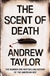 Scent of Death, The | Taylor, Andrew | Signed First Edition UK Book