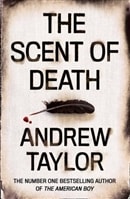 Scent of Death, The | Taylor, Andrew | Signed First Edition UK Book