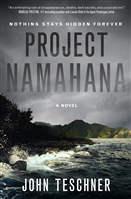 Teschner, John | Project Namahana | Signed First Edition Book