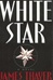 White Star | Thayer, James | Signed First Edition Book