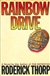 Thorp, Roderick | Rainbow Drive | Signed First Edition Copy