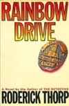 Rainbow Drive | Thorp, Roderick | Signed First Edition Book