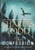 Todd, Charles | Confession, The | Double-Signed 1st Edition