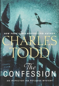 Todd, Charles | Confession, The | Double-Signed 1st Edition