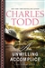 Unwilling Accomplice, An | Todd, Charles | Double-Signed 1st Edition