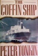 Tonkin, Peter | Coffin Ship, The | First Edition Book