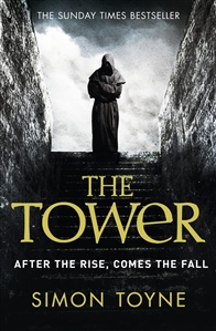 Tower, The | Toyne, Simon | Signed First Edition UK Book