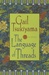 Language of Threads, The | Tsukiyama, Gail | First Edition Book