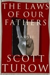 Laws of Our Fathers, The | Turow, Scott | First Edition Book