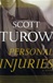 Turow, Scott | Personal Injuries | Unsigned First Edition Copy