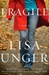 Unger, Lisa | Fragile | Signed First Edition Copy