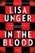 Unger, Lisa | In the Blood | Signed First Edition Copy