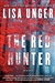 Unger, Lisa | Red Hunter, The | Signed First Edition Copy