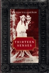 Villasenor, Victor | Thirteen Senses | Signed First Edition Book