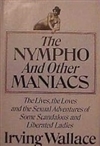 Nympho and Other Maniacs, The | Wallace, Irving | Signed First Edition Book