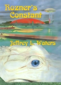 Rozner's Constant | Waters, Jeffrey L. | Signed First Edition Book