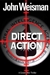 Weisman, John | Direct Action | First Edition Book