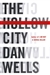 Wells, Dan | Hollow City, The | Signed First Edition Copy