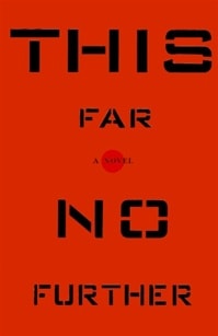 This Far, No Further | Wessel, John | Signed First Edition Book