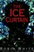 Ice Curtain, The | White, Robin | Signed First Edition Book