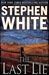 White, Stephen | Last Lie, The | Signed First Edition Copy