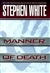 White, Stephen | Manner of Death | Unsigned First Edition Copy