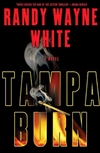 White, Randy Wayne | Tampa Burn | Signed First Edition Copy