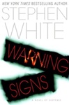 Warning Signs | White, Stephen | First Edition Book