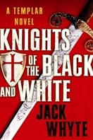 Knights of the Black and White | Whyte, Jack | Signed First Edition Book