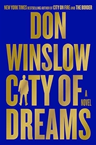 Winslow, Don | City of Dreams | Signed First Edition Book