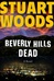 Beverly Hills Dead | Woods, Stuart | Signed First Edition Book