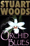 Orchid Blues | Woods, Stuart | Signed First Edition Book